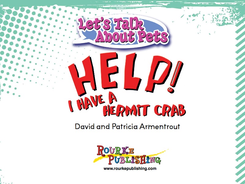 Let's Talk About Pets: Help! I Have A Hermit Crab book cover