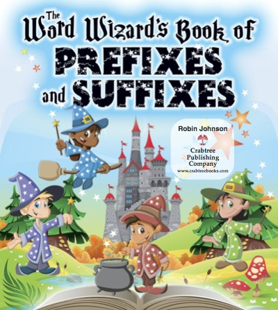The Word Wizard's Book Of Prefixes And Suffixes book cover