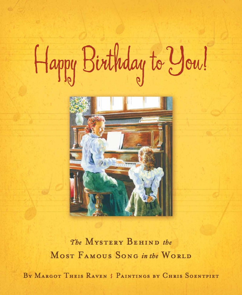 Happy Birthday to You!: The Mystery Behind the Most Famous Song in the World book cover
