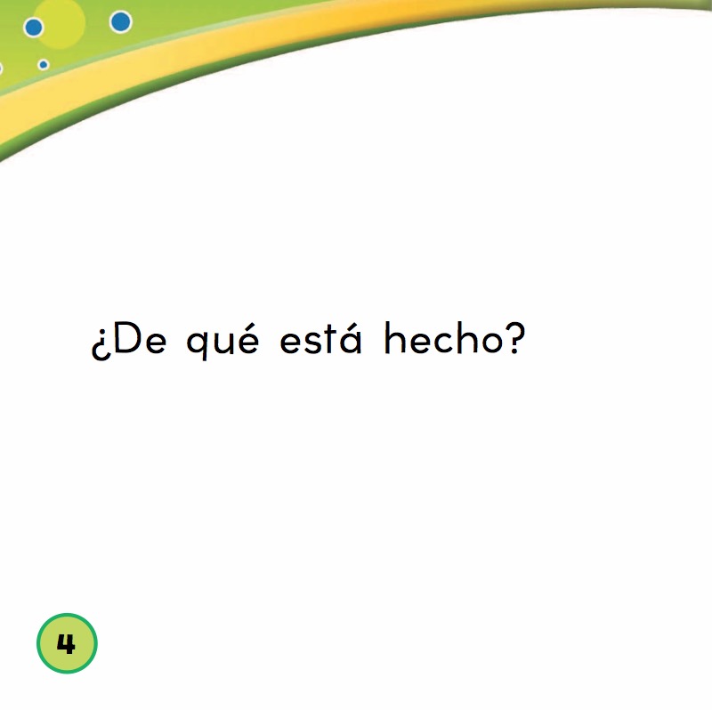 ¿De qué está hecho? (What Is It Made Of?) — page 1