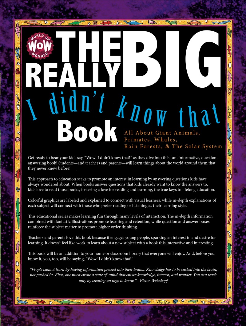 The Really Big I Didn't Know That Book: Giant Animals, Primates, Whales, Rain Forests, and The Solar System book cover