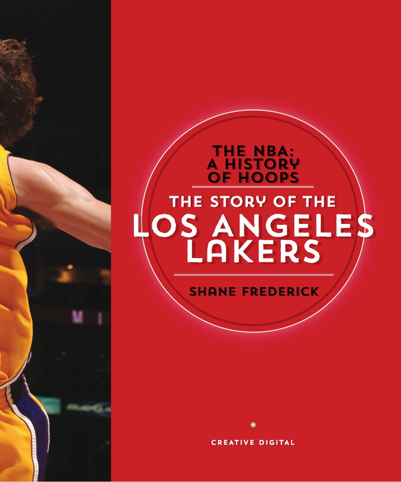 The Story of the Los Angeles Lakers book cover