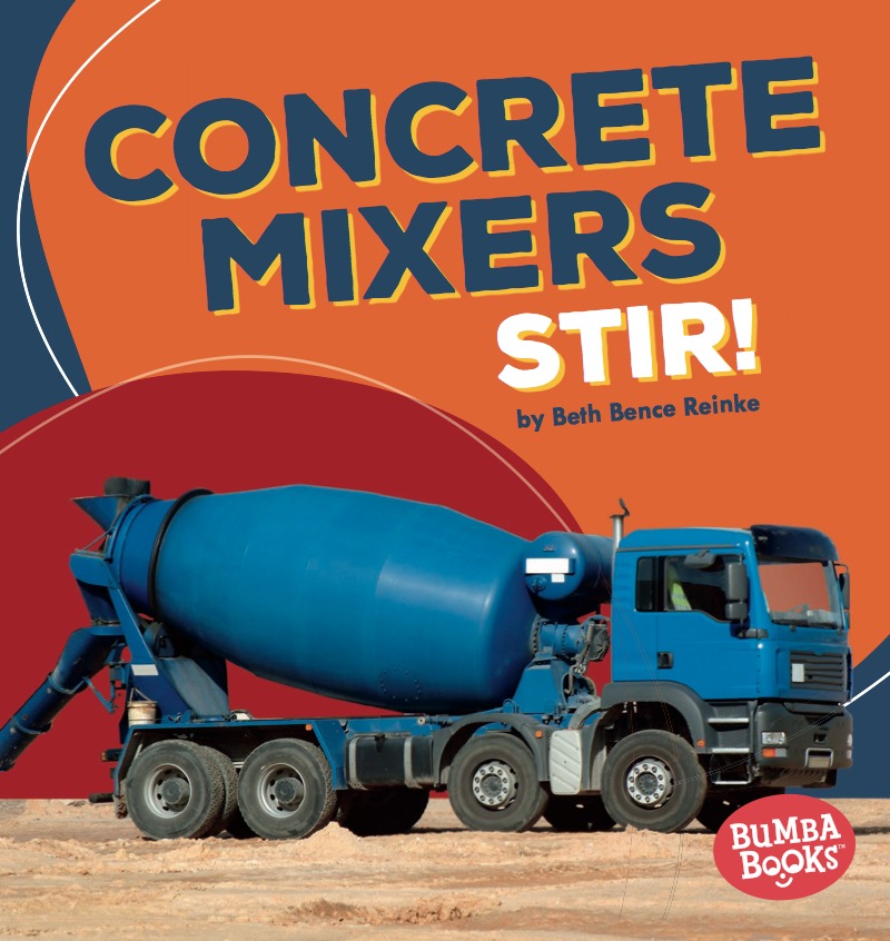 Concrete Mixers Stir! book cover