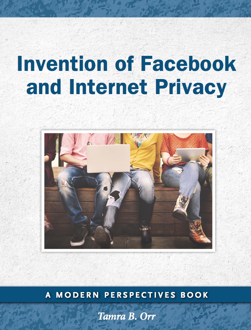 Invention of Facebook and Internet Privacy book cover