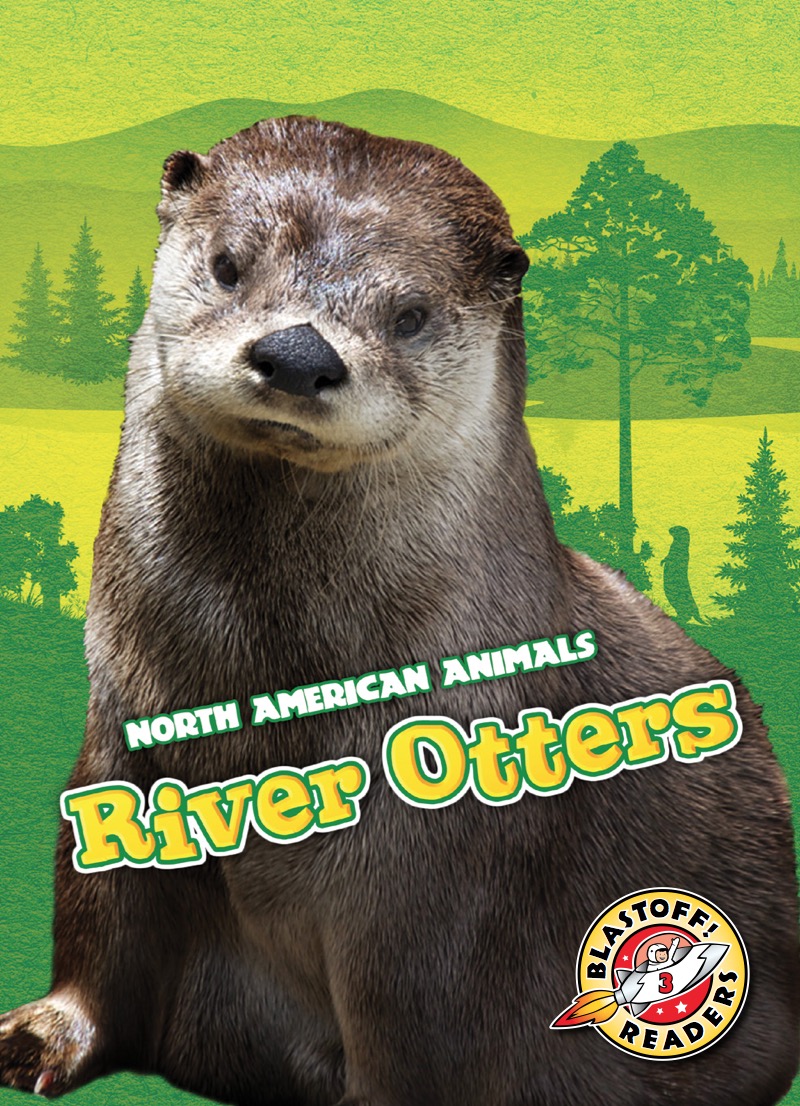 North American Animals: River Otters book cover