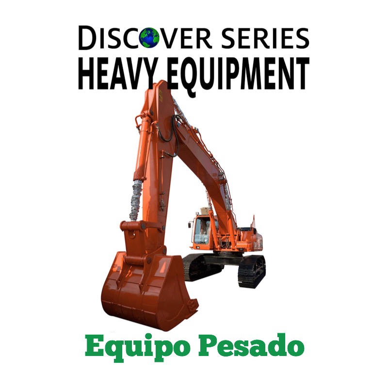 Heavy Equipment / Equipo Pesado book cover