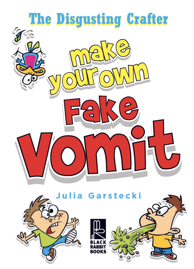 Make Your Own Fake Vomit book cover