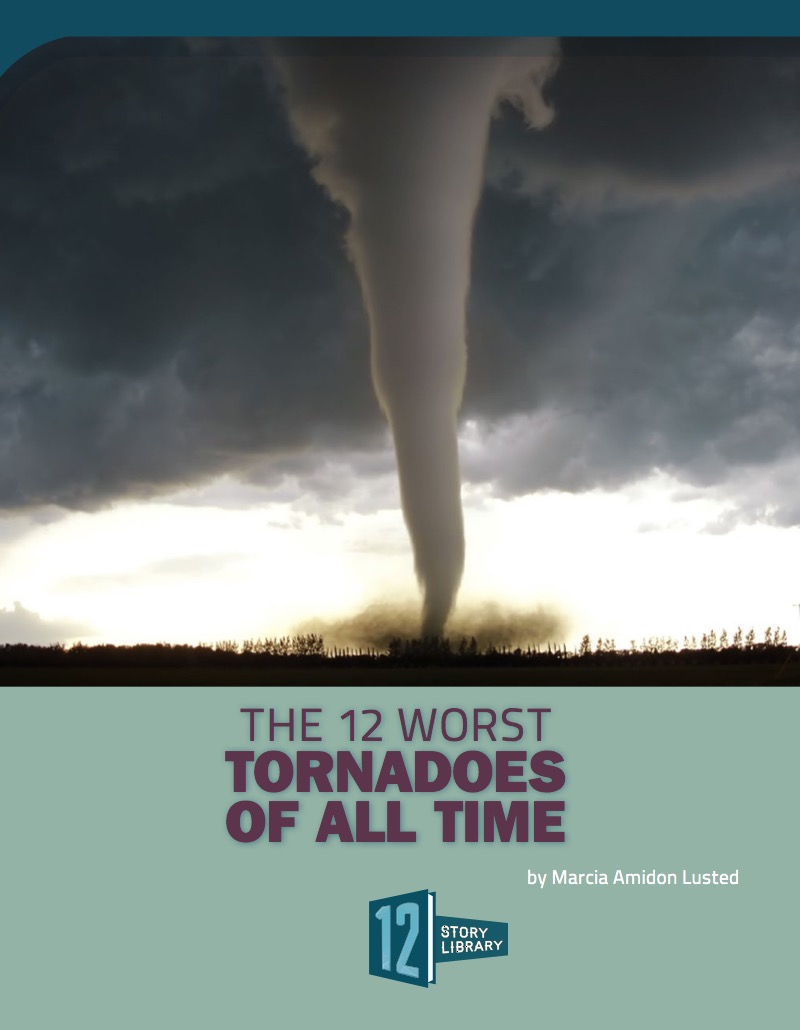 The 12 Worst Tornadoes of All Time book cover