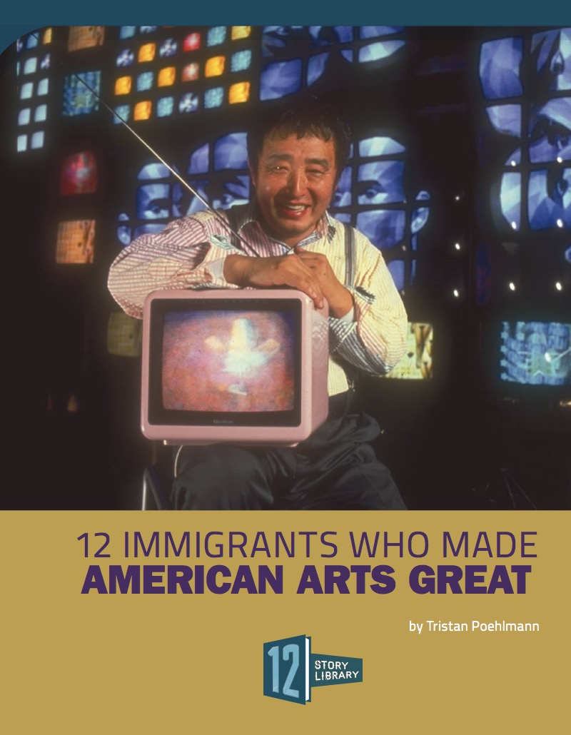 12 Immigrants Who Made American Arts Great book cover