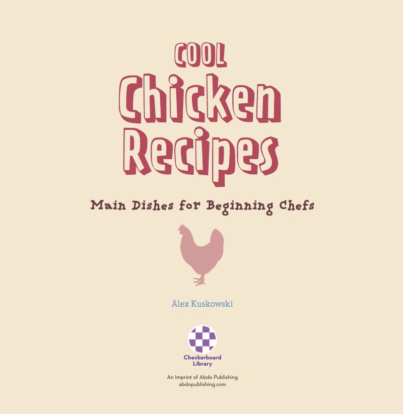 Cool Chicken Recipes: Main Dishes for Beginning Chefs book cover