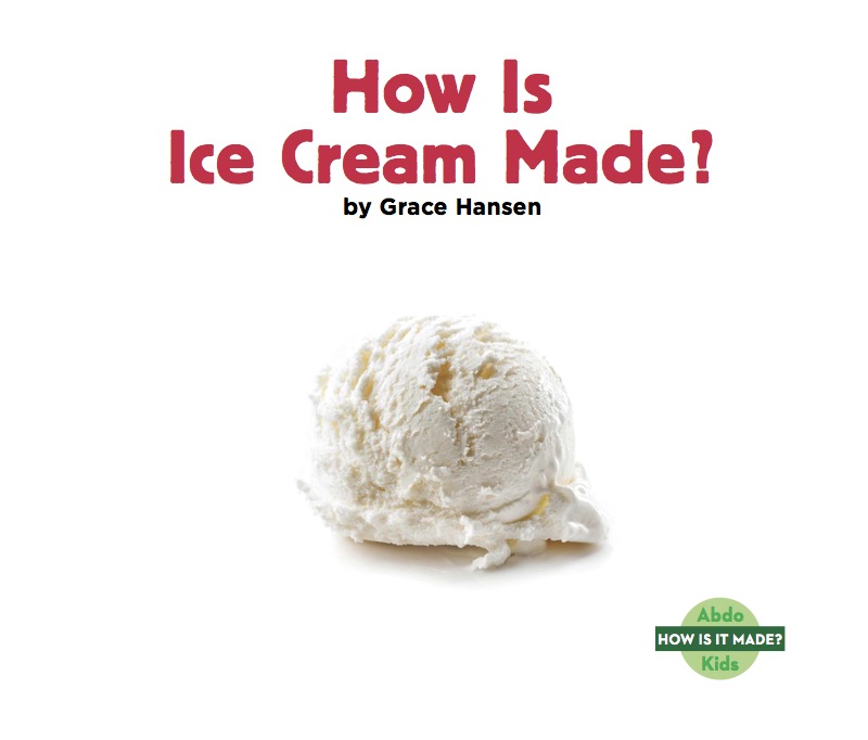 How Is Ice Cream Made? book cover