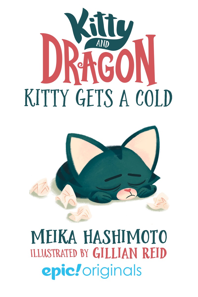 Kitty and Dragon: Kitty Gets a Cold book cover