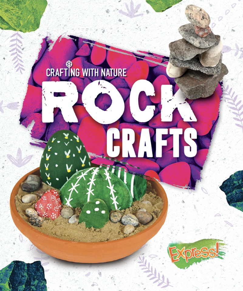 Crafting With Nature: Rock Crafts book cover