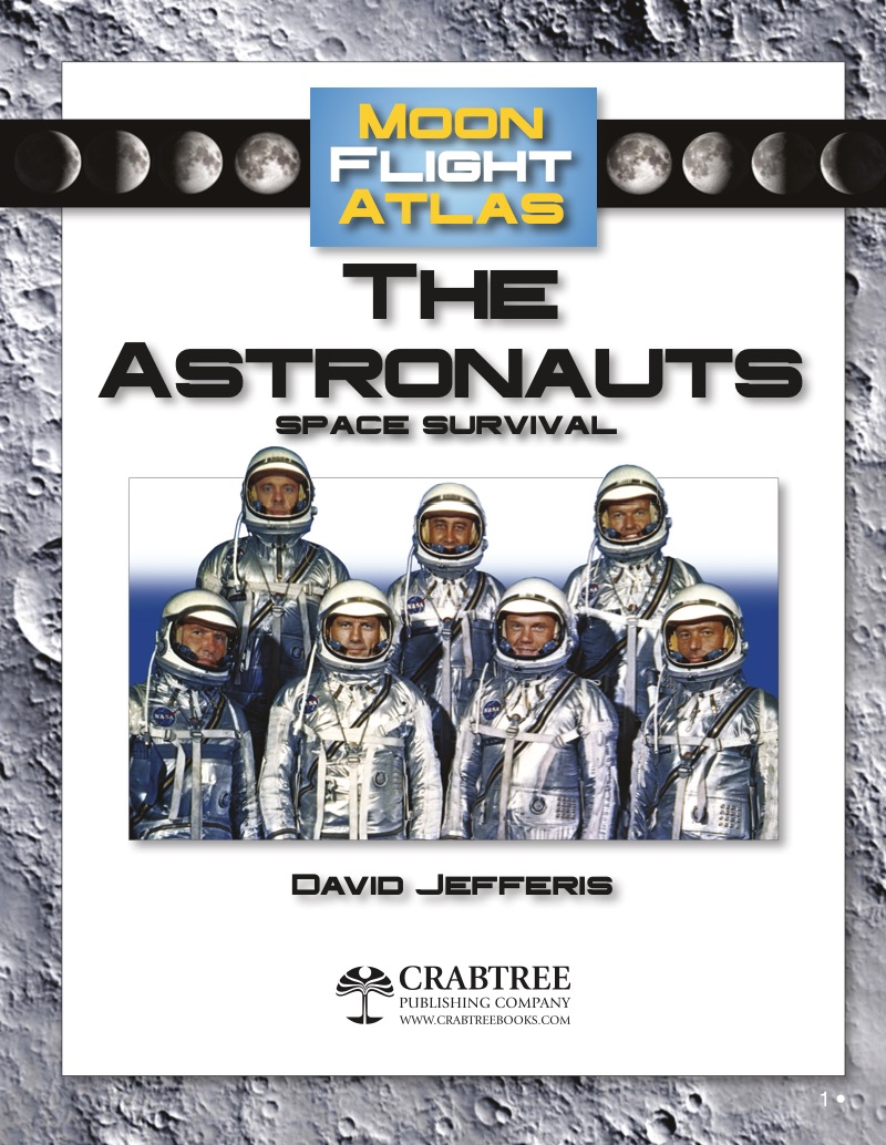 The Astronauts: Space Survival (Moon Flight Atlas) book cover