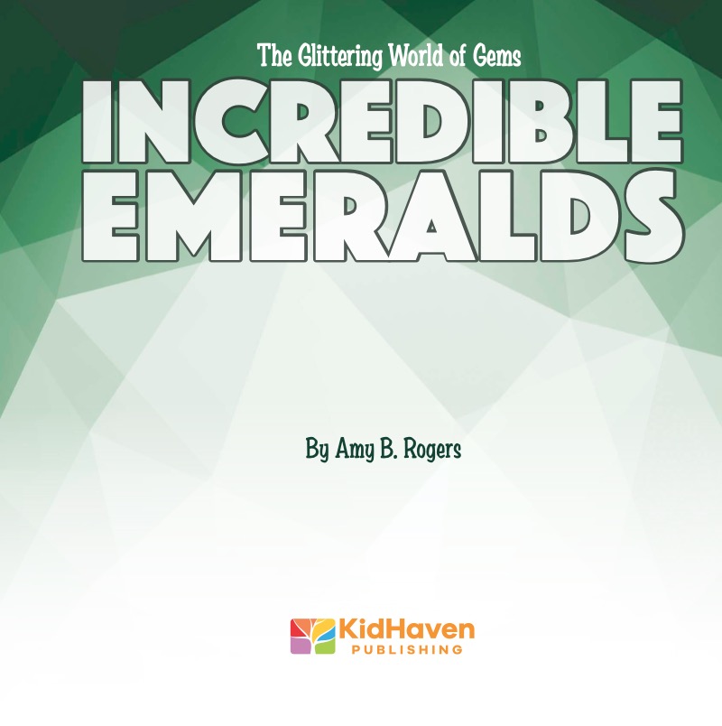 The Glittering World of Gems: Incredible Emeralds book cover
