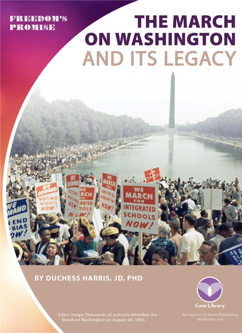The March on Washington and Its Legacy book cover