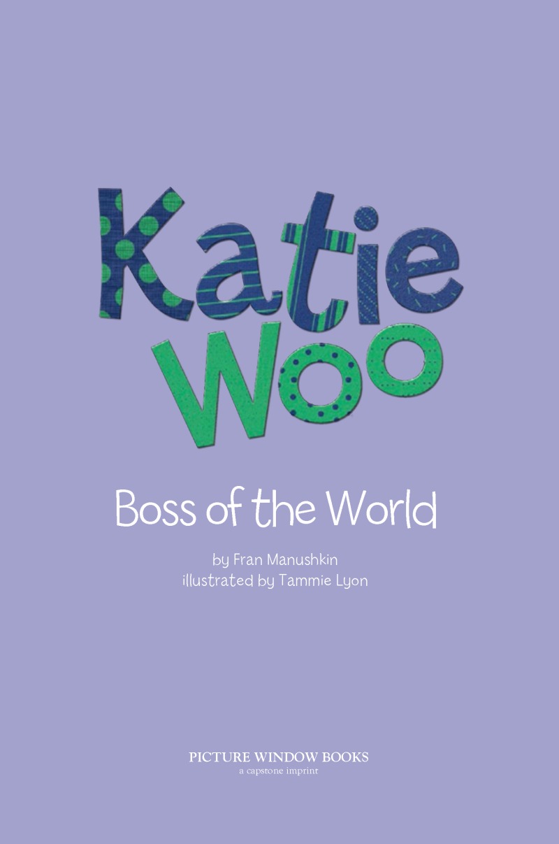 Katie Woo: Boss of the World book cover