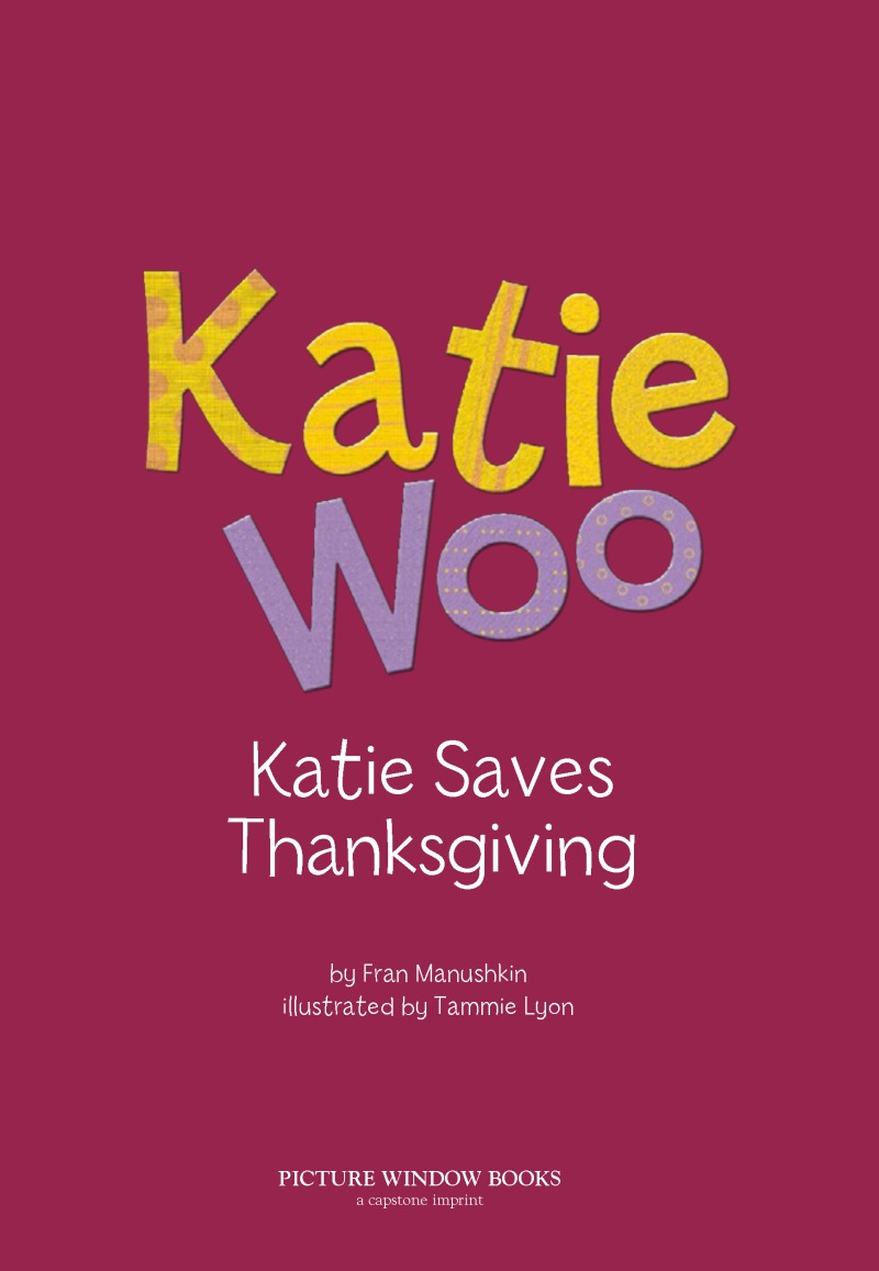 Katie Woo : Katie Saves Thanksgiving book cover