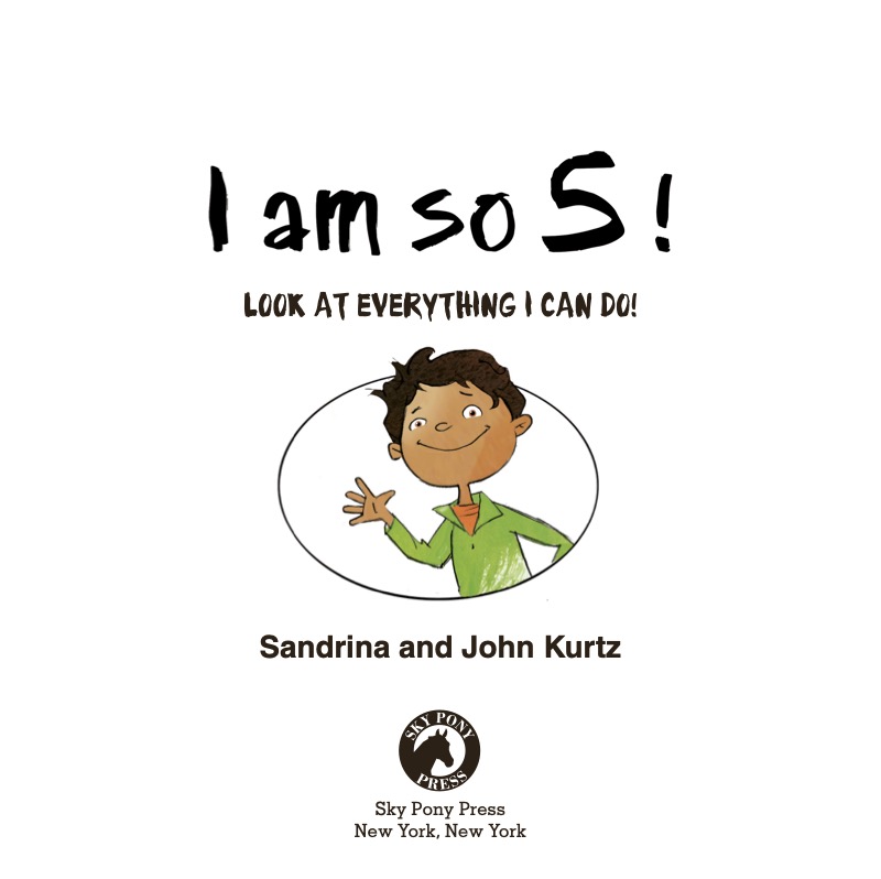 I Am so 5!: Look at Everything I Can Do book cover