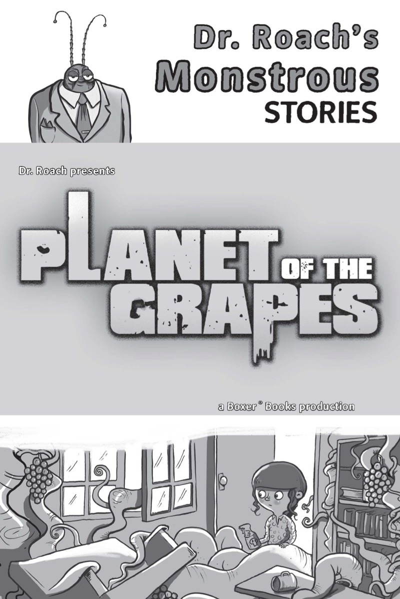 Dr. Roach's Monstrous Stories: Planet of the Grapes book cover