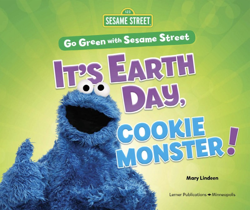 It's Earth Day, Cookie Monster! book cover