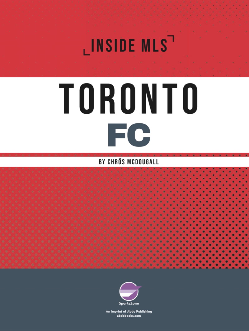 Inside MLS: Toronto FC book cover