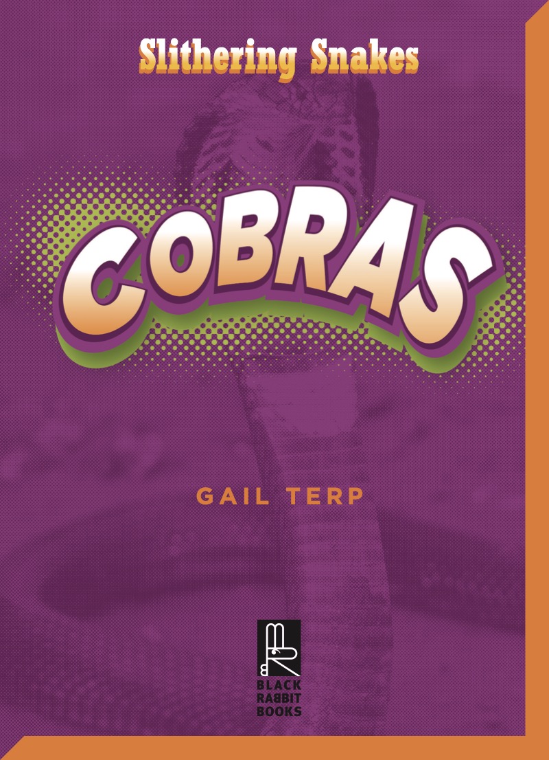 Slithering Snakes: Cobras book cover