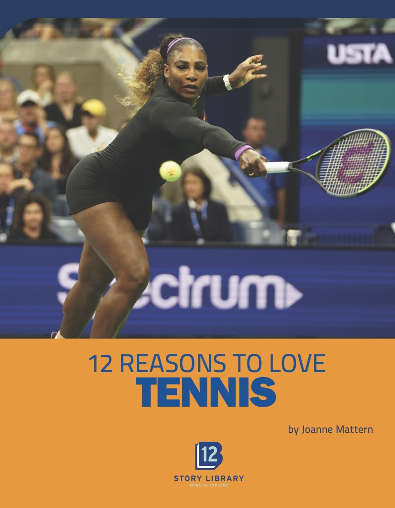 Sports Report: 12 Reasons to Love Tennis book cover