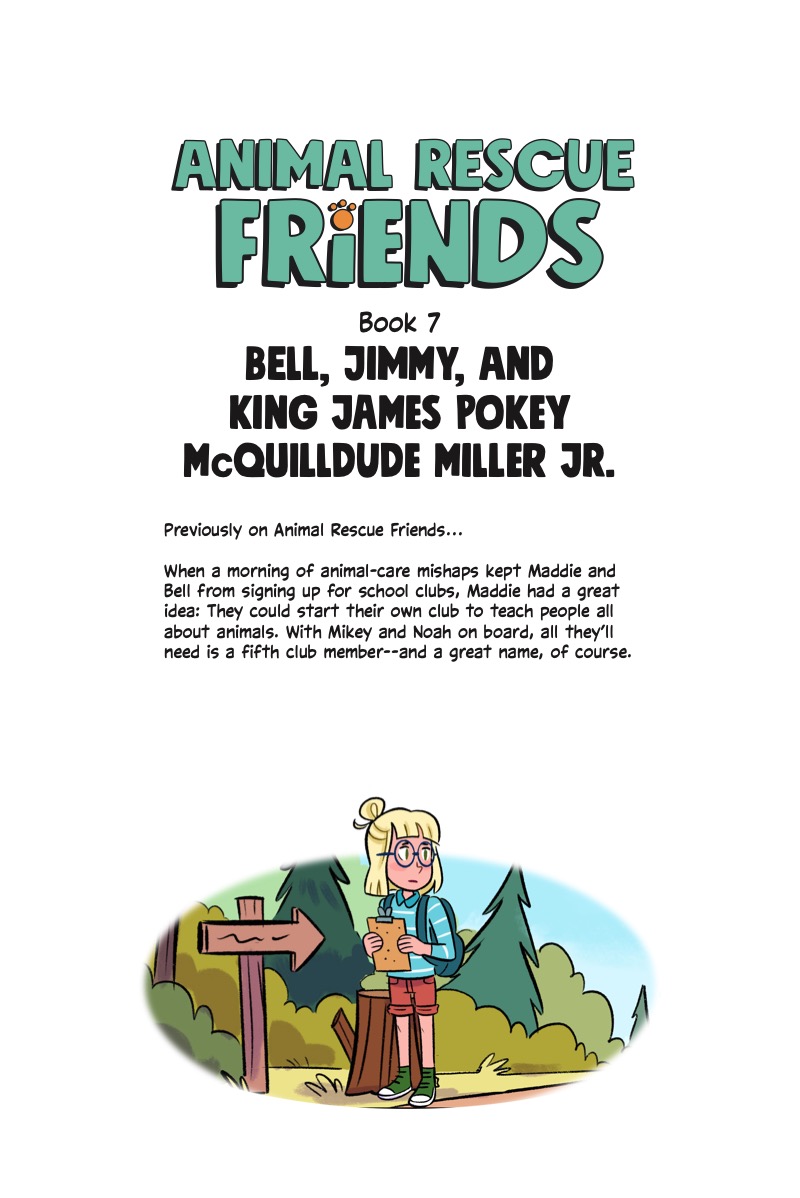 Animal Rescue Friends Book 7: Bell, Jimmy, and King James Pokey McQuilldude Miller Jr. — page 1