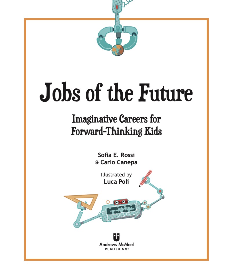 Jobs of the Future: Imaginative Careers for Forward-Thinking Kids book cover
