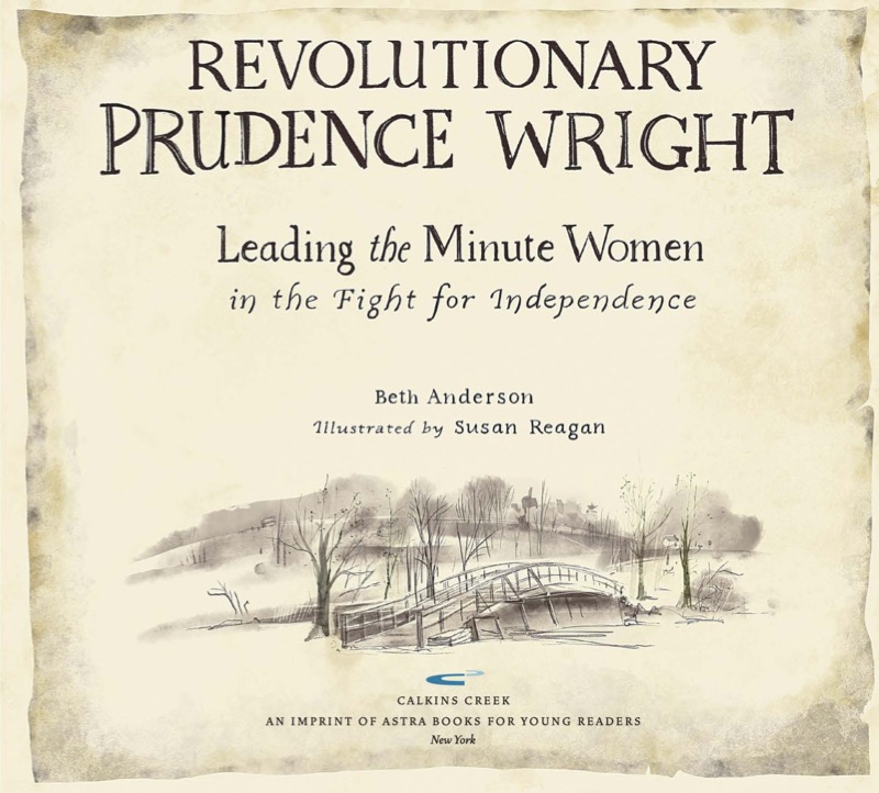 Revolutionary Prudence Wright: Leading the Minute Women in the Fight for Independence book cover