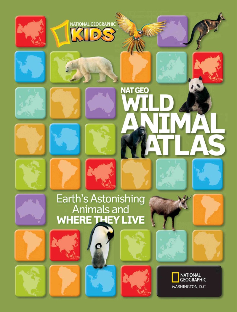 Nat Geo Wild Animal Atlas book cover