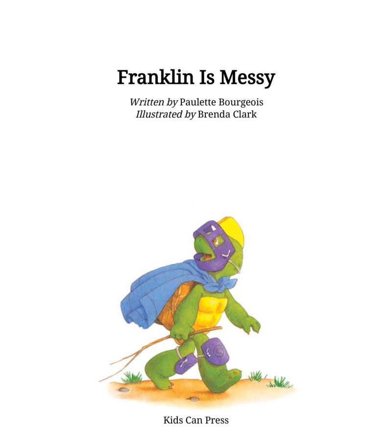 Franklin Classic Storybooks: Franklin Is Messy book cover
