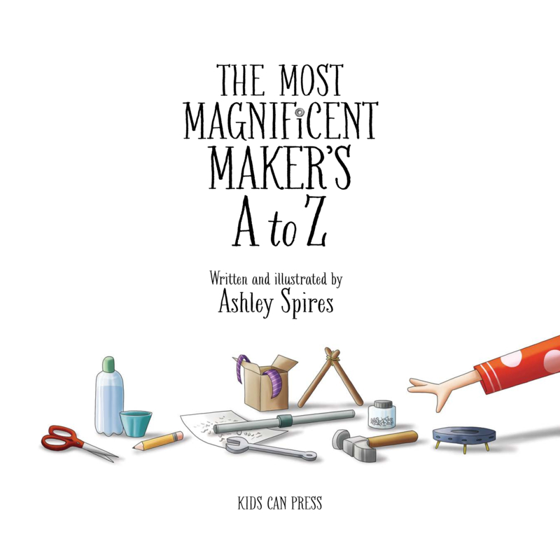 The Most Magnificent Maker's A to Z book cover