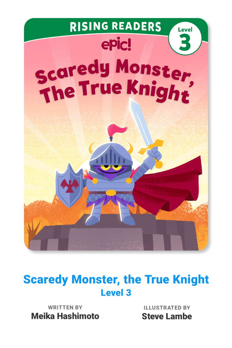 Scaredy Monster Level 3: Scaredy Monster, the True Knight book cover