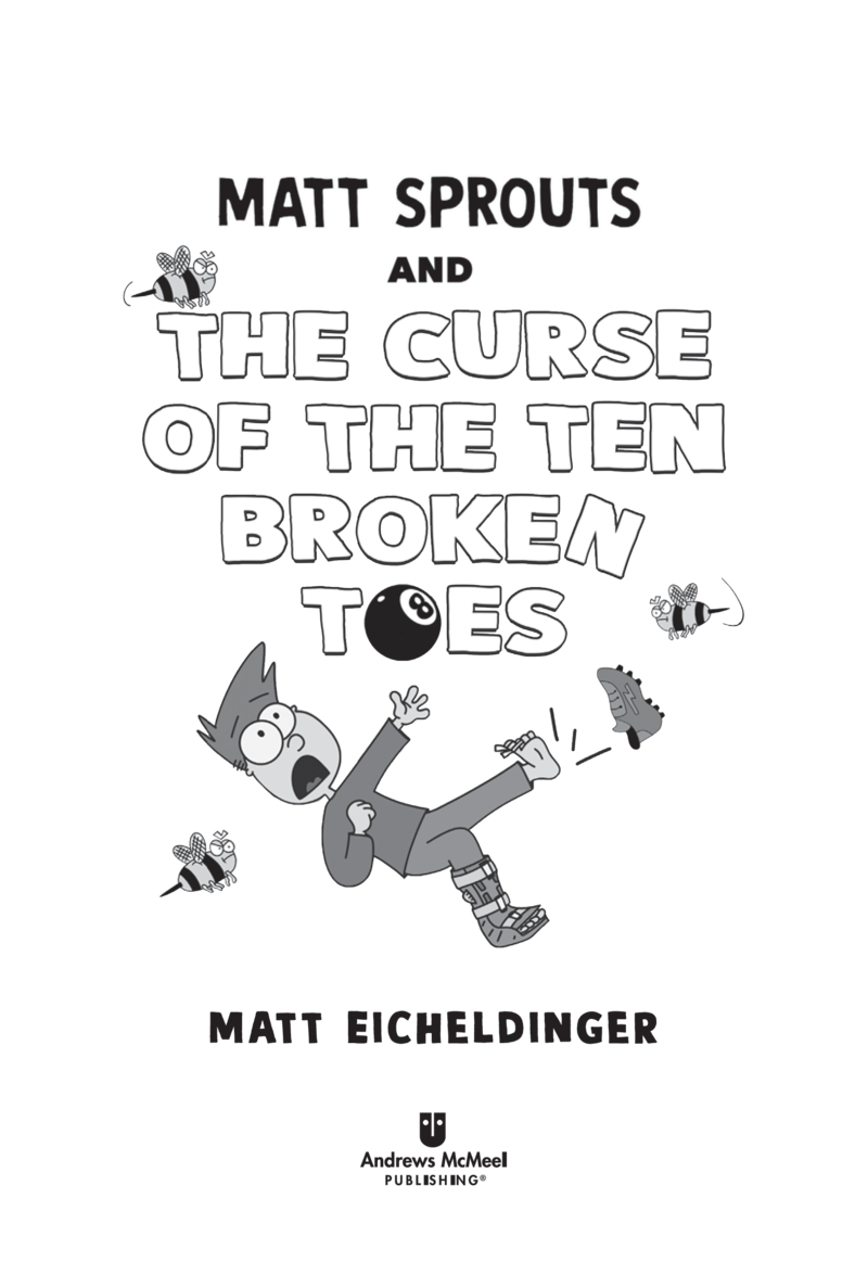 Matt Sprouts and the Curse of the Ten Broken Toes book cover