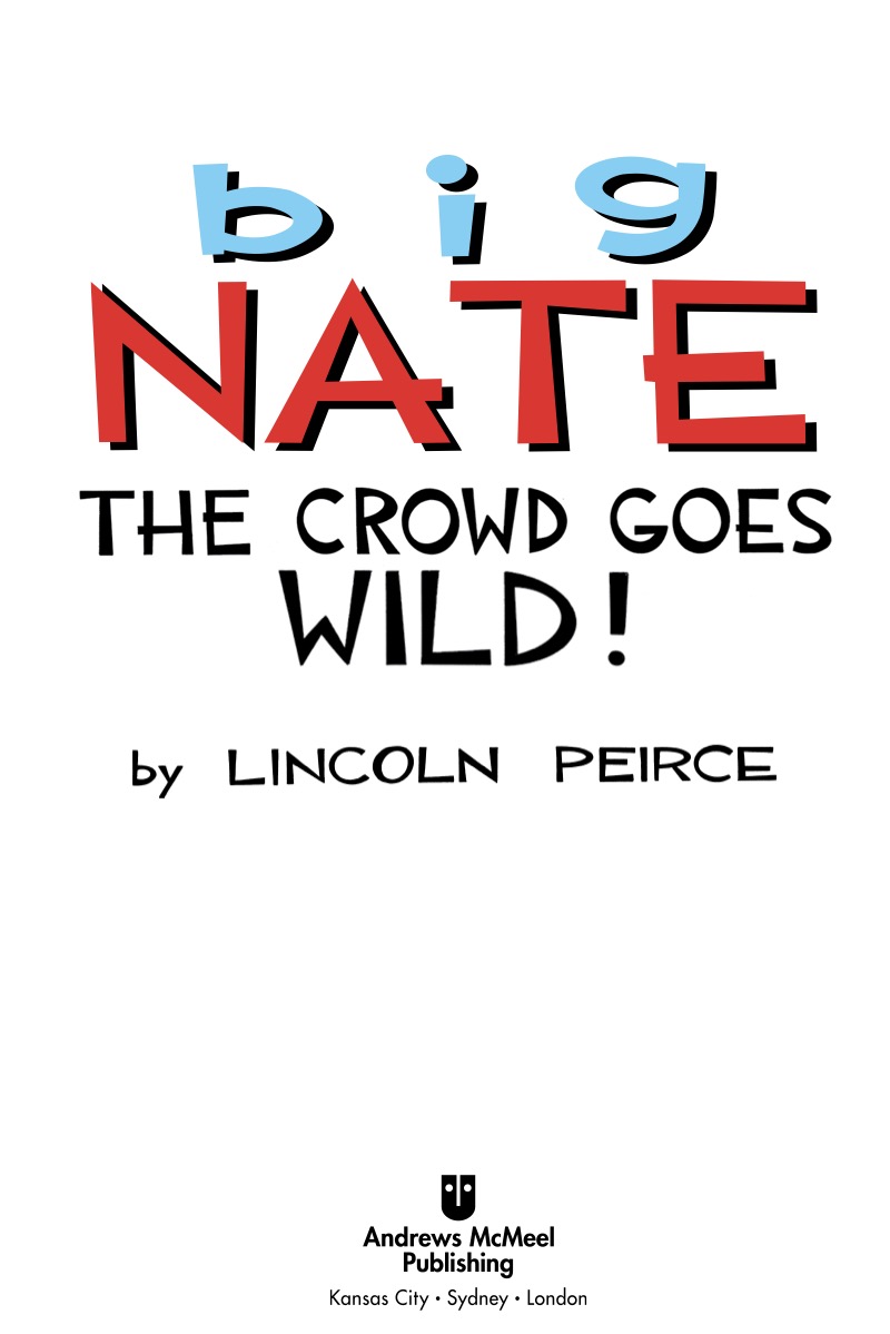 Big Nate: The Crowd Goes Wild! book cover