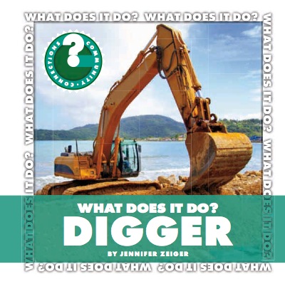 What Does It Do? Digger book cover
