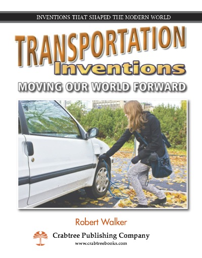 Transportation Inventions: Moving Our World Forward book cover