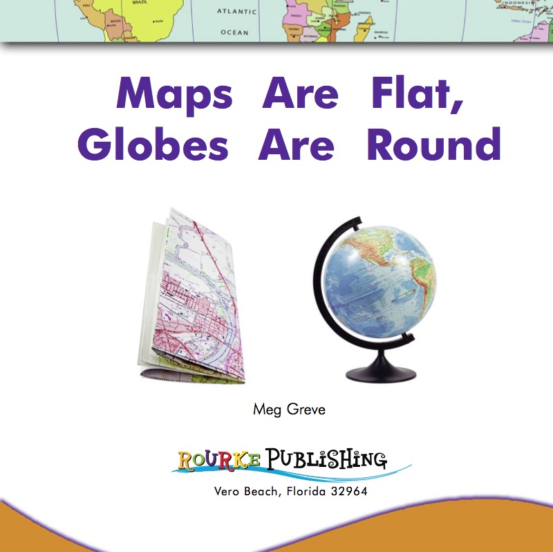 Maps Are Flat, Globes Are Round book cover