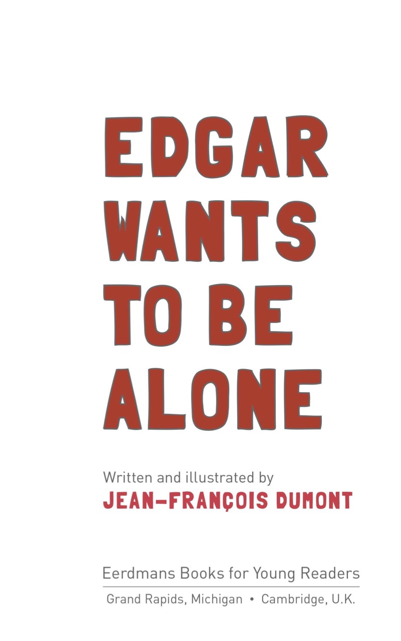 Edgar Wants To Be Alone — page 1