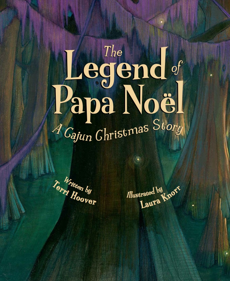 The Legend of Papa Noel: A Cajun Christmas Story book cover
