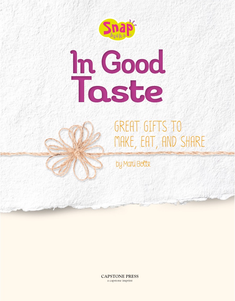 In Good Taste: Great Gifts to Make, Eat, and Share book cover