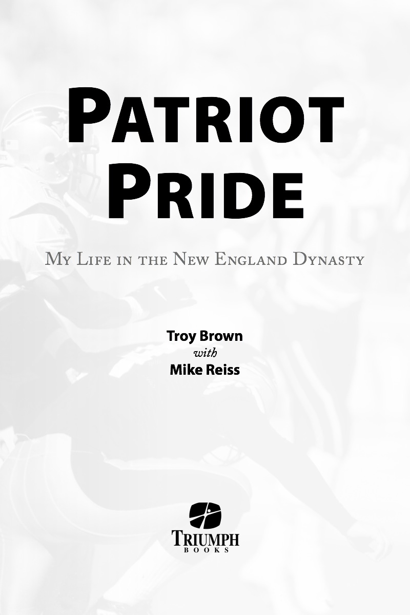 Patriot Pride: My Life in the New England Dynasty book cover