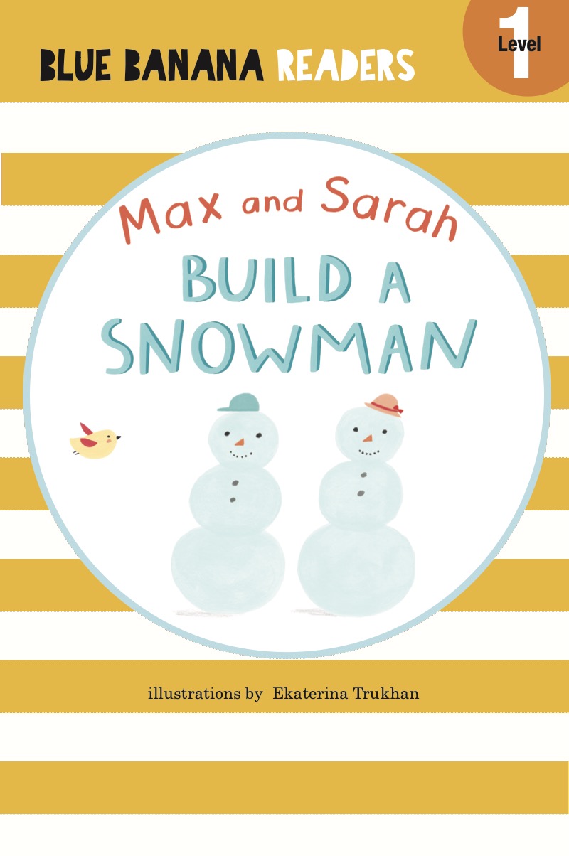 Max and Sarah Build a Snowman book cover