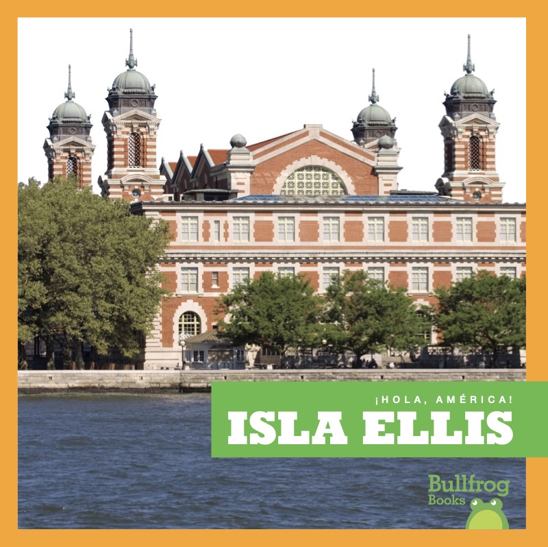 Isla Ellis (¡Hola, America!) book cover