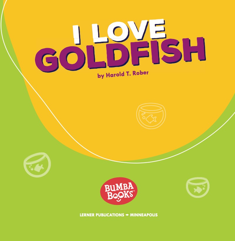 I Love Goldfish book cover