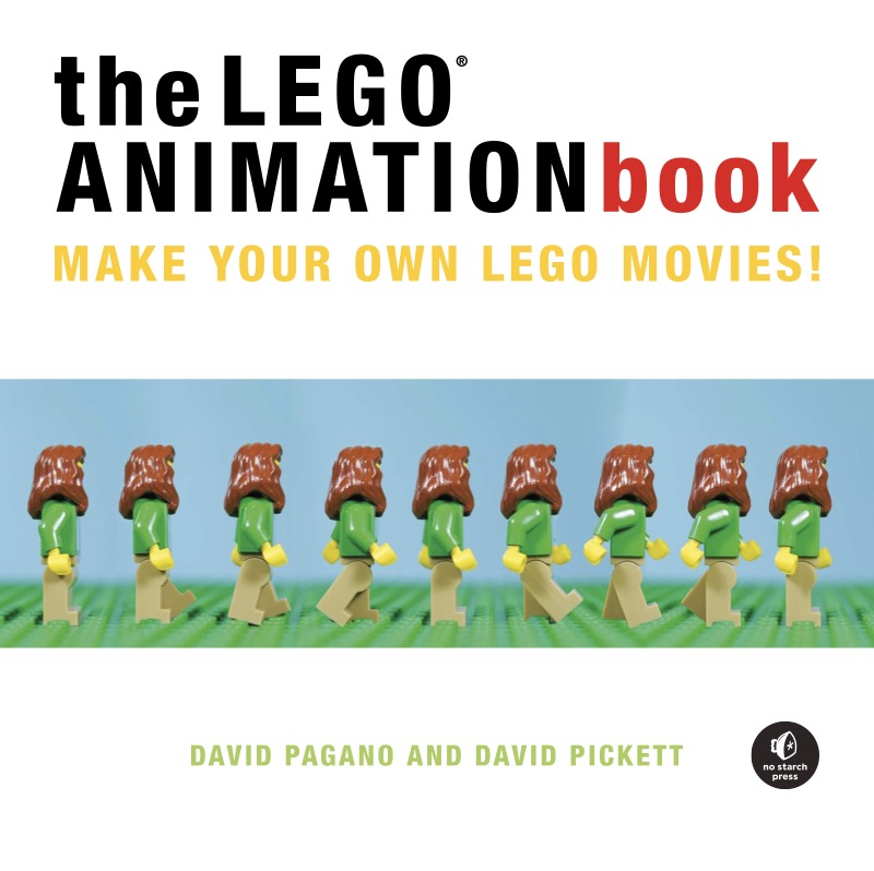 The LEGO Animation Book: Make Your Own LEGO Movies! book cover