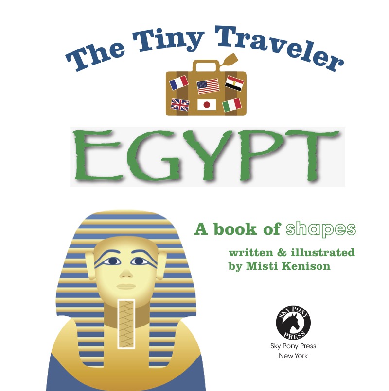 The Tiny Traveler: Egypt: A Book of Shapes book cover