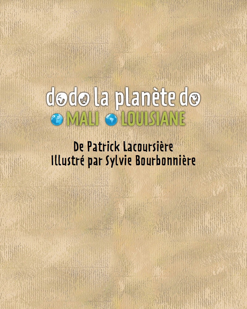 Dodo la planète do: Mali-Louisiane book cover